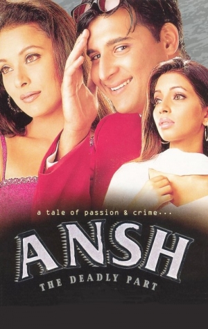 Ansh: The Deadly Part